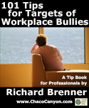 101 Tips for Targets of Workplace Bullies