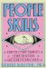 People Skills: How to Assert Yourself, Listen to Others, and Resolve Conflicts 