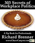 303 Secrets of Workplace Politics